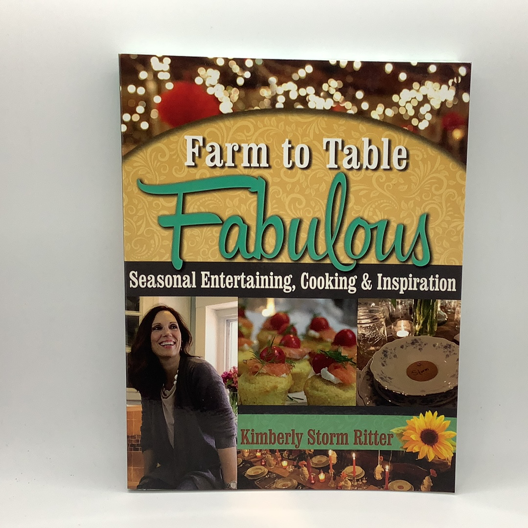 Farm to Table Fabulous Cookbook