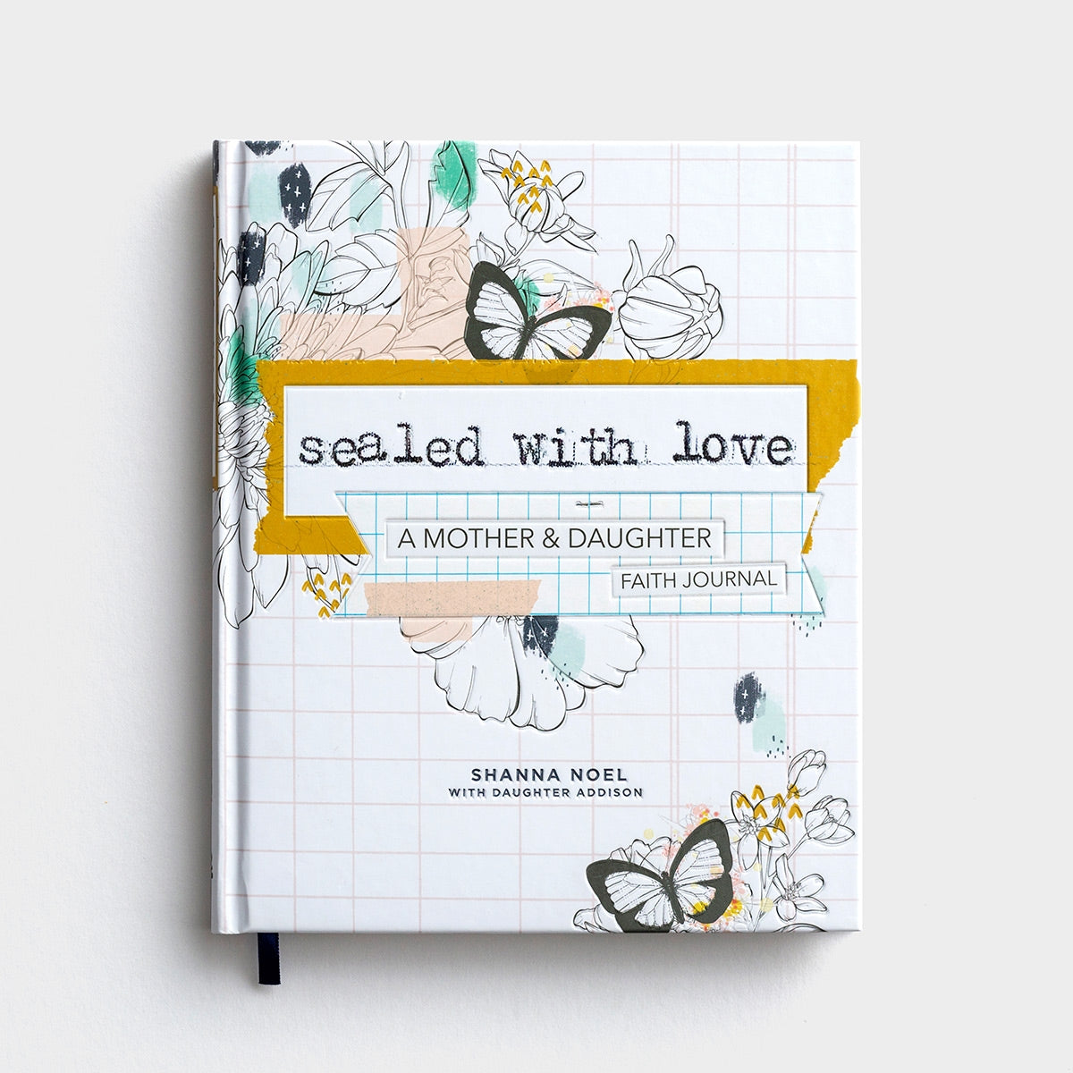 Sealed With Love- A Mother & Daughter Faith Journal